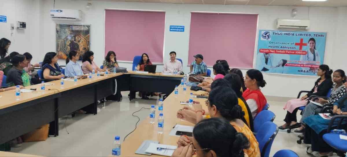 टीएचडीसी इंडिया लिमिटेड, टिहरी में “स्वस्थ नारी, सशक्त परिवार” अभियान के तहत कार्यशाला एवं हेल्थ कैम्प आयोजित